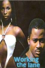 Watch Working the Lane Soap2day