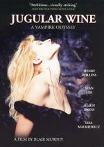 Watch Jugular Wine: A Vampire Odyssey Soap2day