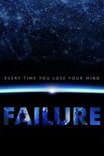 Watch Every Time You Lose Your Mind: A Film About Failure Soap2day