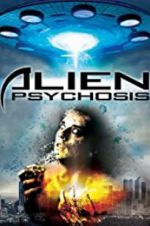 Watch Alien Psychosis Soap2day
