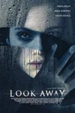 Watch Look Away Soap2day