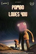 Watch Pombo Loves You Soap2day