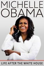 Watch Michelle Obama: Life After the White House Soap2day