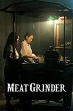 Watch Meat Grinder Soap2day