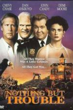 Watch Nothing But Trouble Soap2day