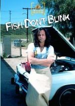 Watch Fish Don\'t Blink Soap2day