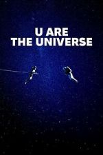 Watch U Are the Universe Soap2day