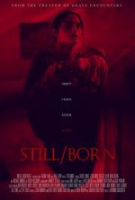 Watch Still/Born Soap2day