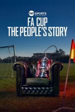 Watch FA Cup: The People\'s Story Soap2day