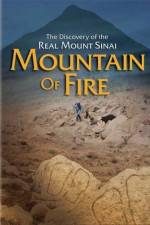Watch Mountain of Fire The Search for the True Mount Sinai Soap2day