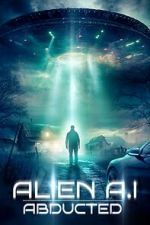 Watch Alien AI: Abducted Soap2day
