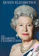 Watch Queen Elizabeth II - The Diamond Celebration Soap2day