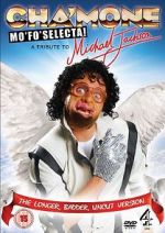 Watch Cha\'mone Mo\'Fo\'Selecta! A Tribute to Michael Jackson Soap2day