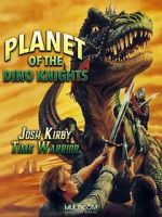 Watch Josh Kirby: Time Warrior! Chap. 1: Planet of the Dino-Knights Soap2day