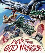 Watch War of the God Monsters Soap2day