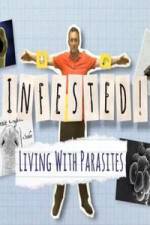 Watch Infested! Living with Parasites Soap2day