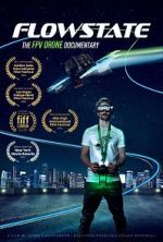 Watch Flowstate: The FPV Drone Documentary Soap2day