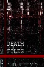Watch Death files Soap2day