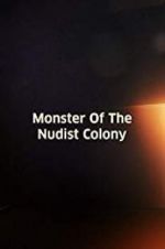 Watch Monster of the Nudist Colony Soap2day