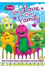 Watch Barney We Love Our Family Soap2day