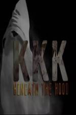 Watch KKK: Beneath the Hood Soap2day