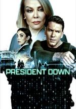 Watch President Down Soap2day