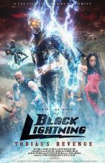 Watch Black Lightning: Tobias\'s Revenge Soap2day