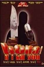 Watch Holla If I Kill You Soap2day