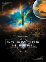 Watch An Empire in Peril Soap2day