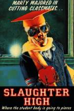 Watch Slaughter High Soap2day