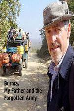 Watch Burma, My Father and the Forgotten Army Soap2day