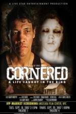 Watch Cornered A Life Caught in the Ring Soap2day