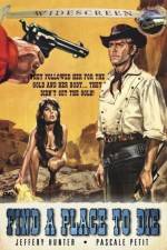 Watch Find a Place to Die Soap2day