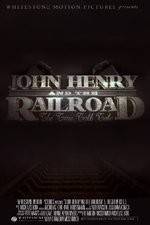 Watch John Henry and the Railroad Soap2day