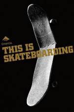 Watch Emerica - This Is Skateboarding Soap2day