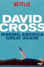 Watch David Cross: Making America Great Again Soap2day