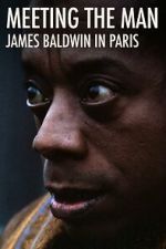 Watch Meeting the Man: James Baldwin in Paris Soap2day