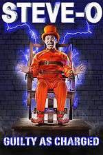 Watch Steve-O: Guilty as Charged Soap2day