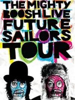 Watch The Mighty Boosh Live: Future Sailors Tour Soap2day