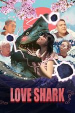 Watch Love Shark Soap2day