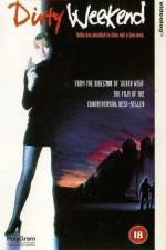 Watch Dirty Weekend Soap2day