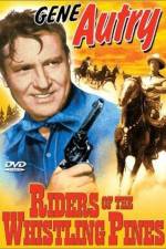 Watch Riders of the Whistling Pines Soap2day