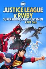 Watch Justice League x RWBY: Super Heroes and Huntsmen Part One Soap2day