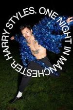 Watch Harry Styles. One Night in Manchester. Soap2day