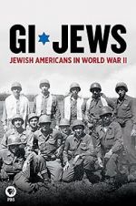 Watch GI Jews: Jewish Americans in World War II Soap2day