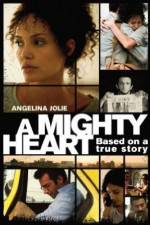 Watch A Mighty Heart Soap2day