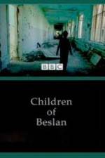 Watch Children of Beslan Soap2day