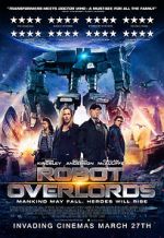 Watch Robot Overlords Soap2day