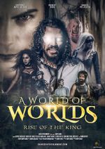 Watch A World of Worlds: Rise of the King Soap2day