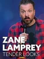 Watch Zane Lamprey: Tender Looks (TV Special 2022) Soap2day